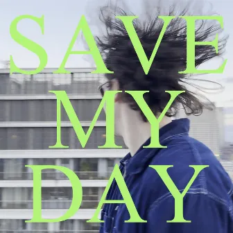 SAVE MY DAY by PPG