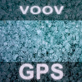 G.P.S by VOOV