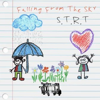 FALLING FROM THE SKY by S.T.R.T