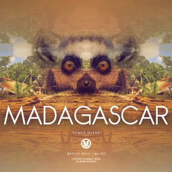 Madagascar by Romeo Quenn