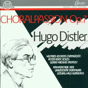 Hugo Distler: Choralpassion op. 7 by Kammerchor der Universität Dortmund