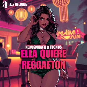 Ella Quiere Reggaeton by NexusminaTi