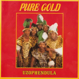 Uzophendula by Pure Gold