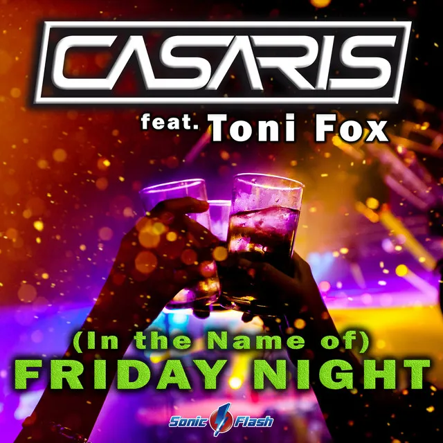 (In the Name of) Friday Night - Corrix Edit