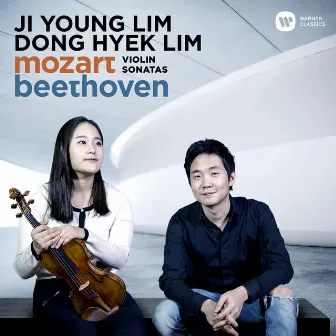 Mozart & Beethoven: Violin Sonatas by Ji Young Lim