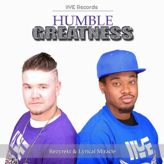 Humble Greatness by Rezyrekt