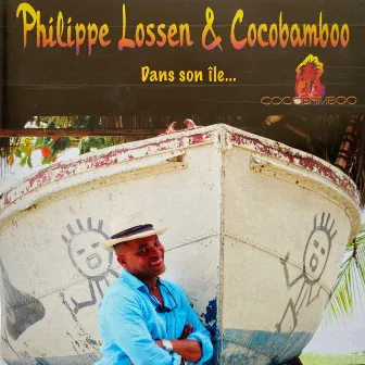 Dans son île by Philippe Lossen & Cocobamboo