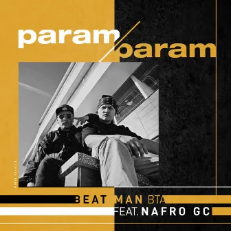 Param Param by Beat Man BTA