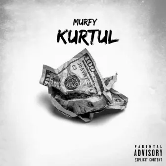 Kurtul by Murfy