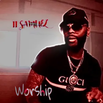 Worship by II Samuel