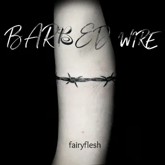 Barbed Wire by fairyflesh