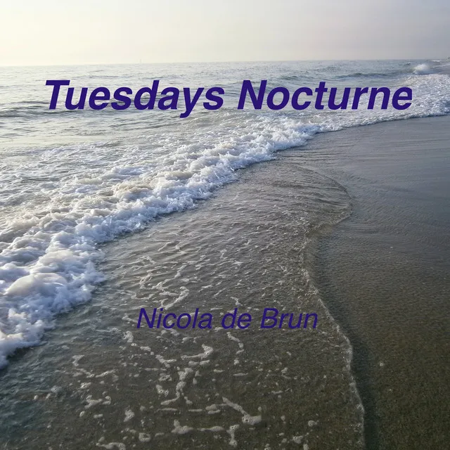 Tuesdays Nocturne