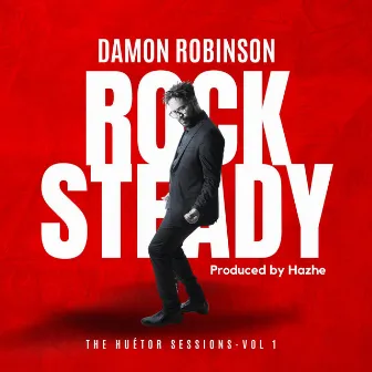 Rock Steady by Damon Robinson