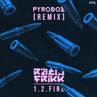 1 2 Fire (Pyrodox Remix) by Rät N FrikK