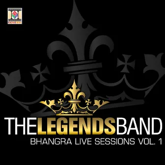 Bhangra Live Sessions, Vol. 1 by The Legends Band