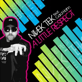 A Little Respect (Part 1) [feat. Carol Hahn] by Nivek Tek