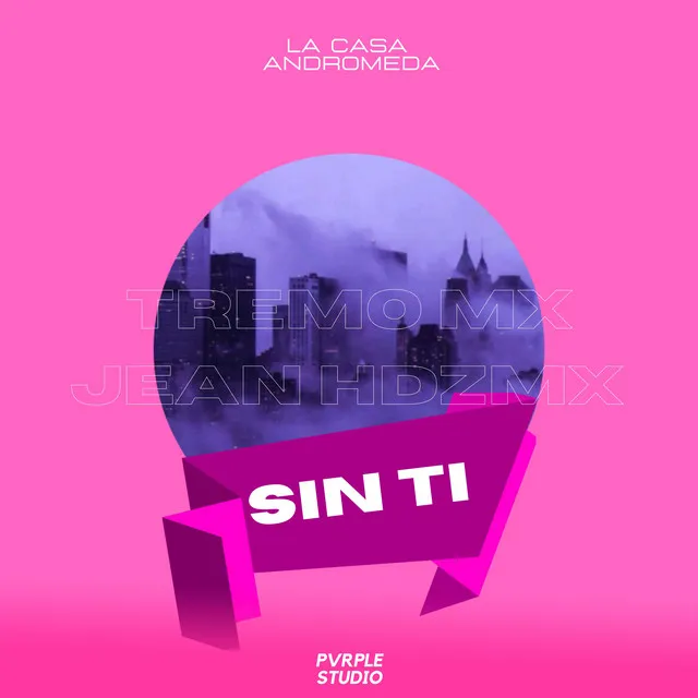 Sin Ti