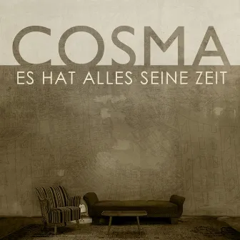 Es hat alles seine Zeit by Cosma