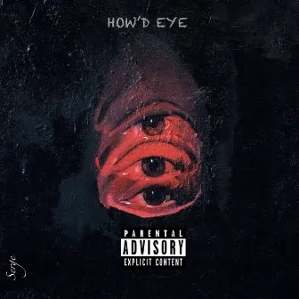 How’d Eye by Serge