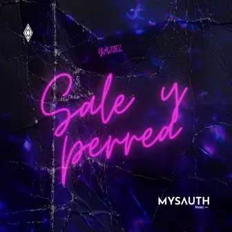 Sale y Perrea by Yaziel