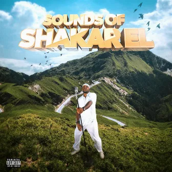 Sounds Of Shakar EL by Shakar EL