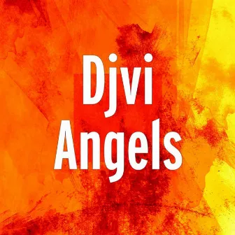 Angels by DJVI