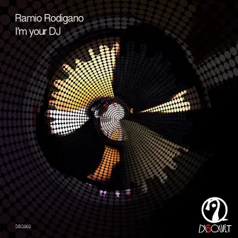 I'm your DJ by Ramio Rodigano