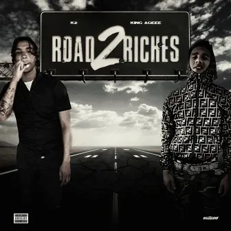 Road to Riches by King Agee