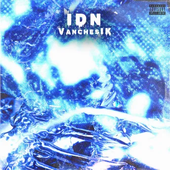 IDN by VanchesIK