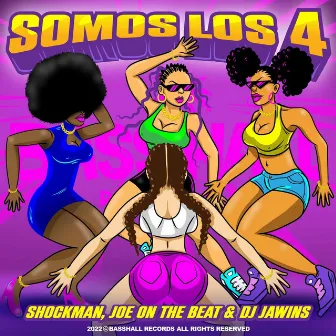 Somos Los 4 by Joe On The Beat