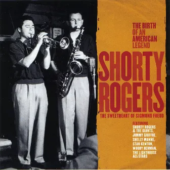 Shorty Rogers - The Sweetheart of Sigmund Freud by Woody Herman And His Woodchoppers