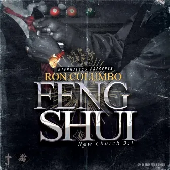 Feng Shui (New Church 3:1) by Ron Columbo