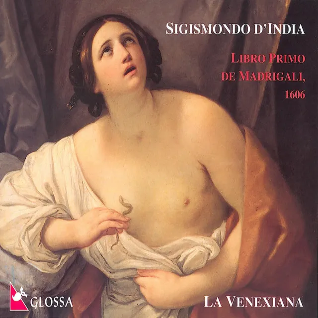 D'India, S.: Madrigals, Book 1 (La Venexiana)