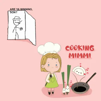 Cooking Mimmi by Hello Mimmi