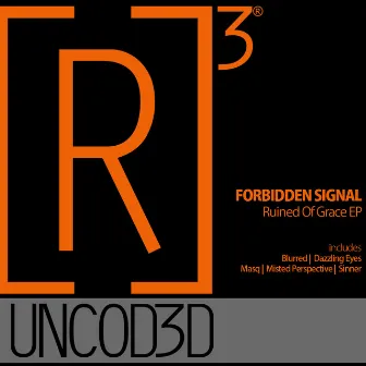 Ruined Of Grace EP by Forbidden Signal