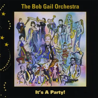 It's A Party by The Bob Gail Orchestra