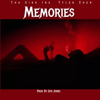 Memories by Tha Sikk 1ne