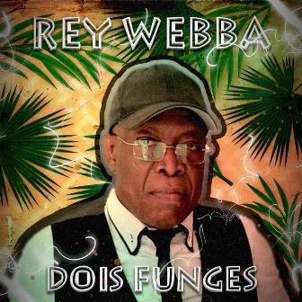 Dois Funges by Rey Webba