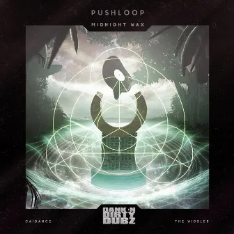 Midnight Wax by Pushloop