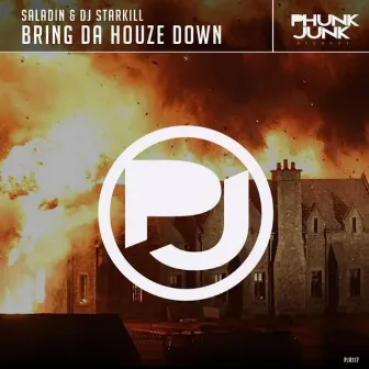 Bring Da Houze Down by DJ Starkill