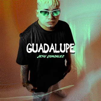 Guadalupe by DJ JUAN ZUÑIGA