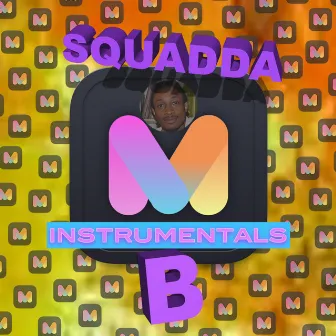 MYXT TAPE INSTRUMENTALS VOLUME 1 by Squadda B