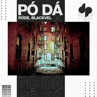 Pó Dá by BLACKVEL