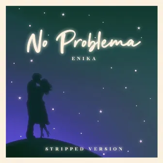 No Problema (Stripped Version) by ENIKA