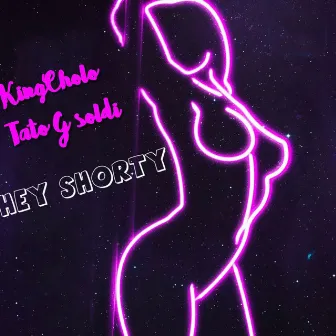 Hey shorty by Tato G Soldi