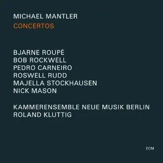 Concertos by Michael Mantler