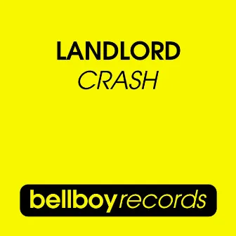 Crash by Landlord