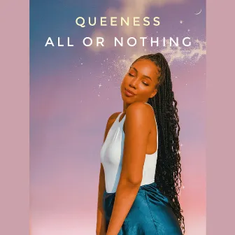 All or Nothing by QueenEss