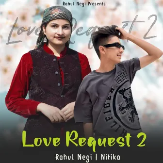 Love Request 2 by Rahul negi