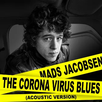 The Corona Virus Blues (Acoustic Version) by Mads Jacobsen